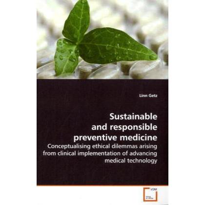 Sustainable and responsible preventive medicine, Fachbücher von Linn Getz