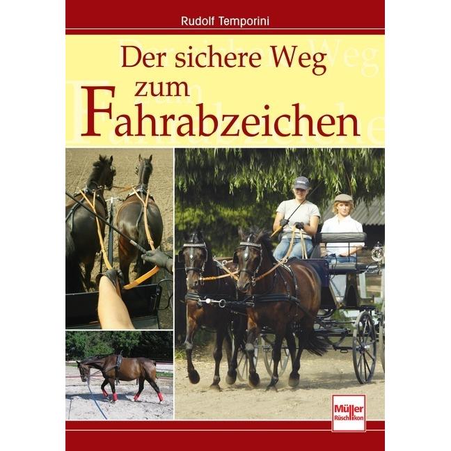 Der sichere Weg zum Fahrabzeichen, Ratgeber von Rudolf Temporini