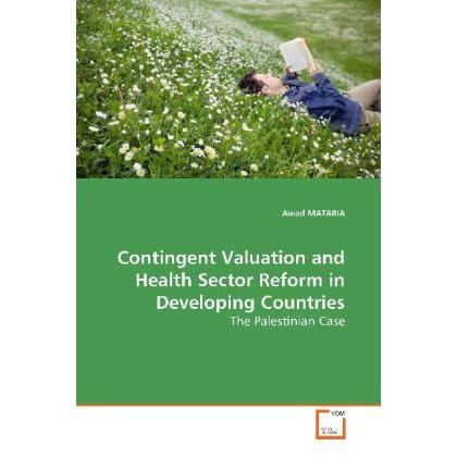 Contingent Valuation and Health Sector Reform in Developing Countries, Fachbücher