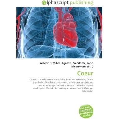 Thumbnail - Coeur, Ratgeber von Frederic P. Miller, John McBrewster, Agnes F. Vandome