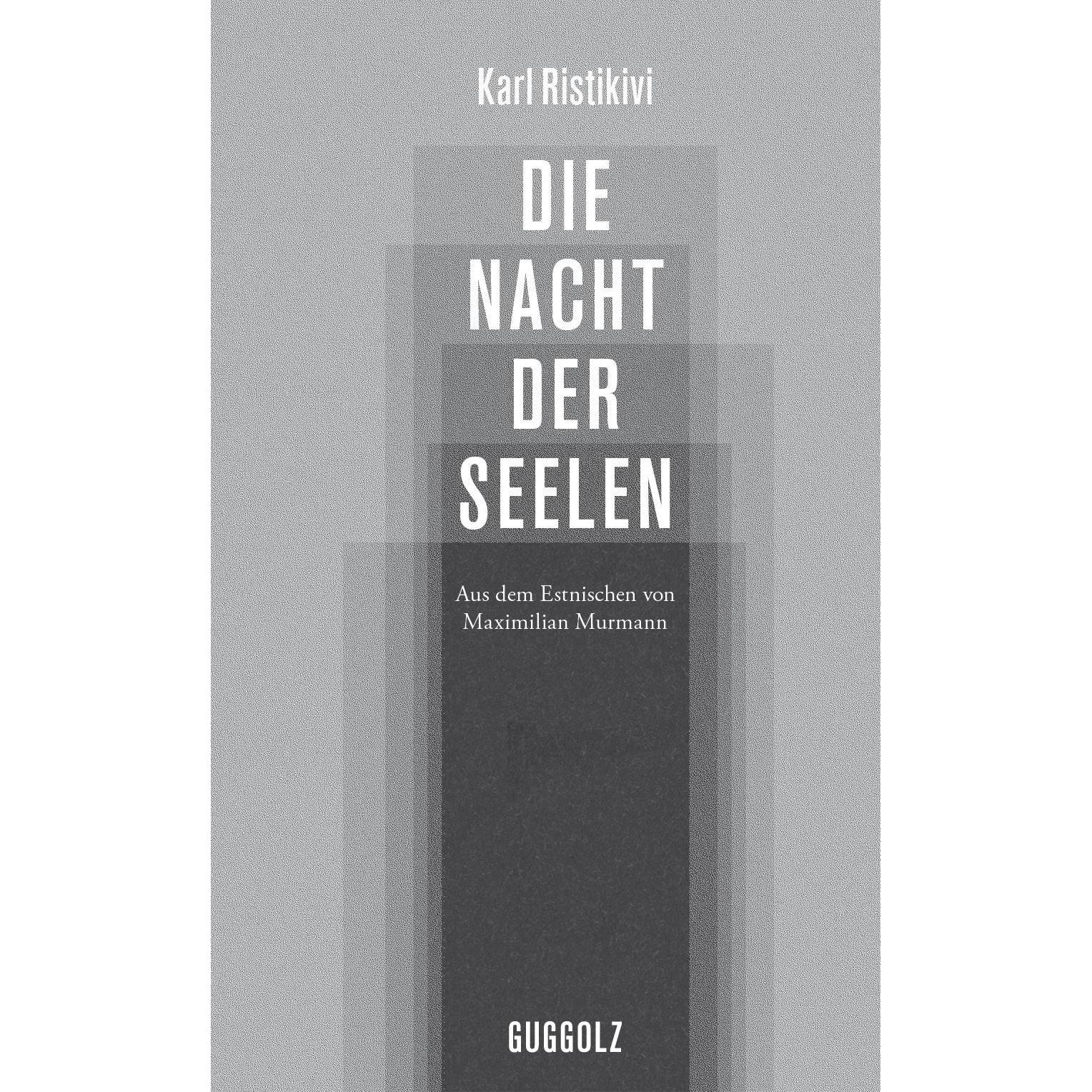 Die Nacht der Seelen, Belletristik von Karl Ristikivi