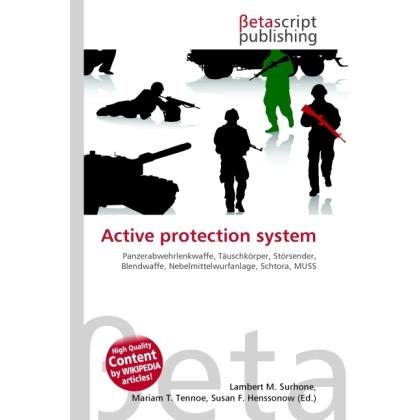 Active protection system, Ratgeber von Susan F. Marseken, Lambert M. Surhone, Miriam T. Timpledon