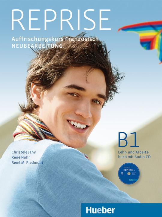 Produktbild Le cours Reprise. Manuel d'apprentissage et de travail avec CD audio (Französisch, Christèle Jany, 2023)