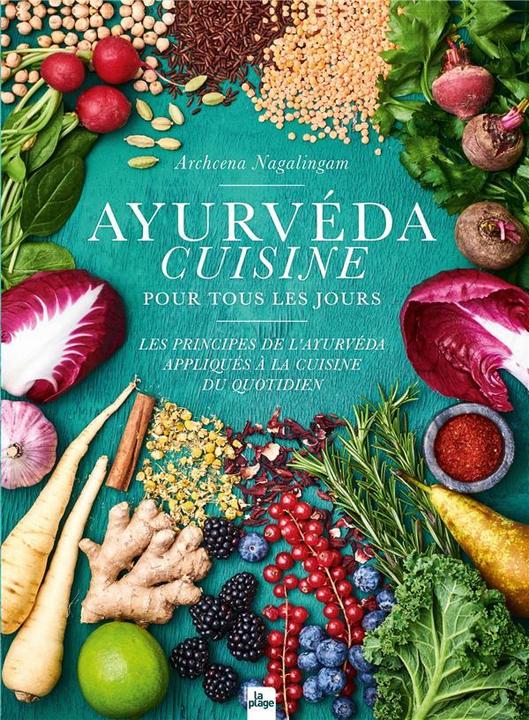 Immagine prodotto Ayurvéda cuisine pour tous les jours (Francese, Nagalingam Archcena, 2023)