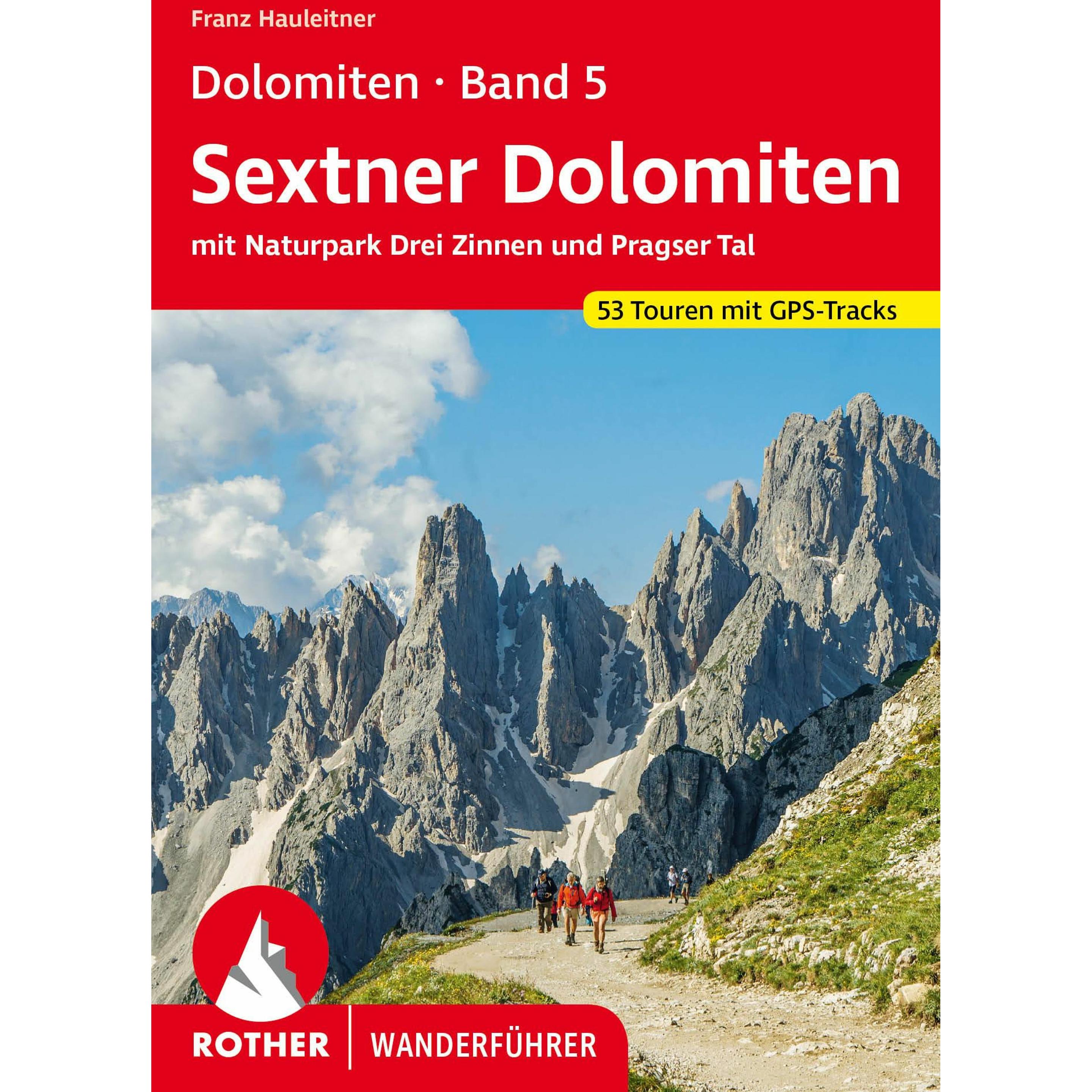 Dolomiten 5 – Sextner Dolomiten, Ratgeber von Franz Hauleitner