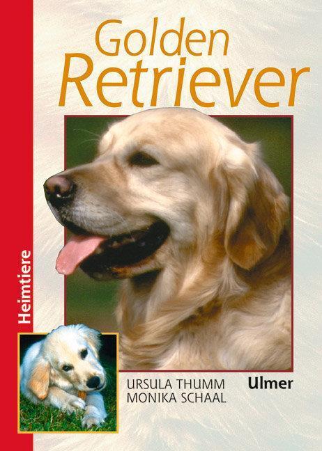 Produktbild Golden Retriever (Deutsch, Monika Schaal, Ursula Thumm, 2000)