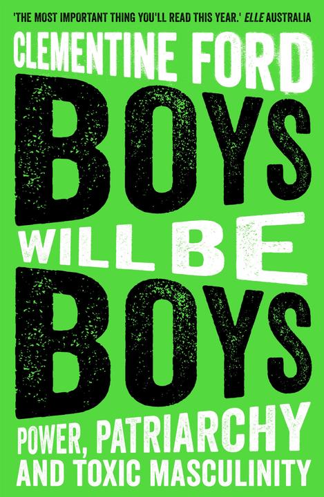 Produktbild Ford:Boys Will Be Boys (Englisch, Clementine Ford, 2020)
