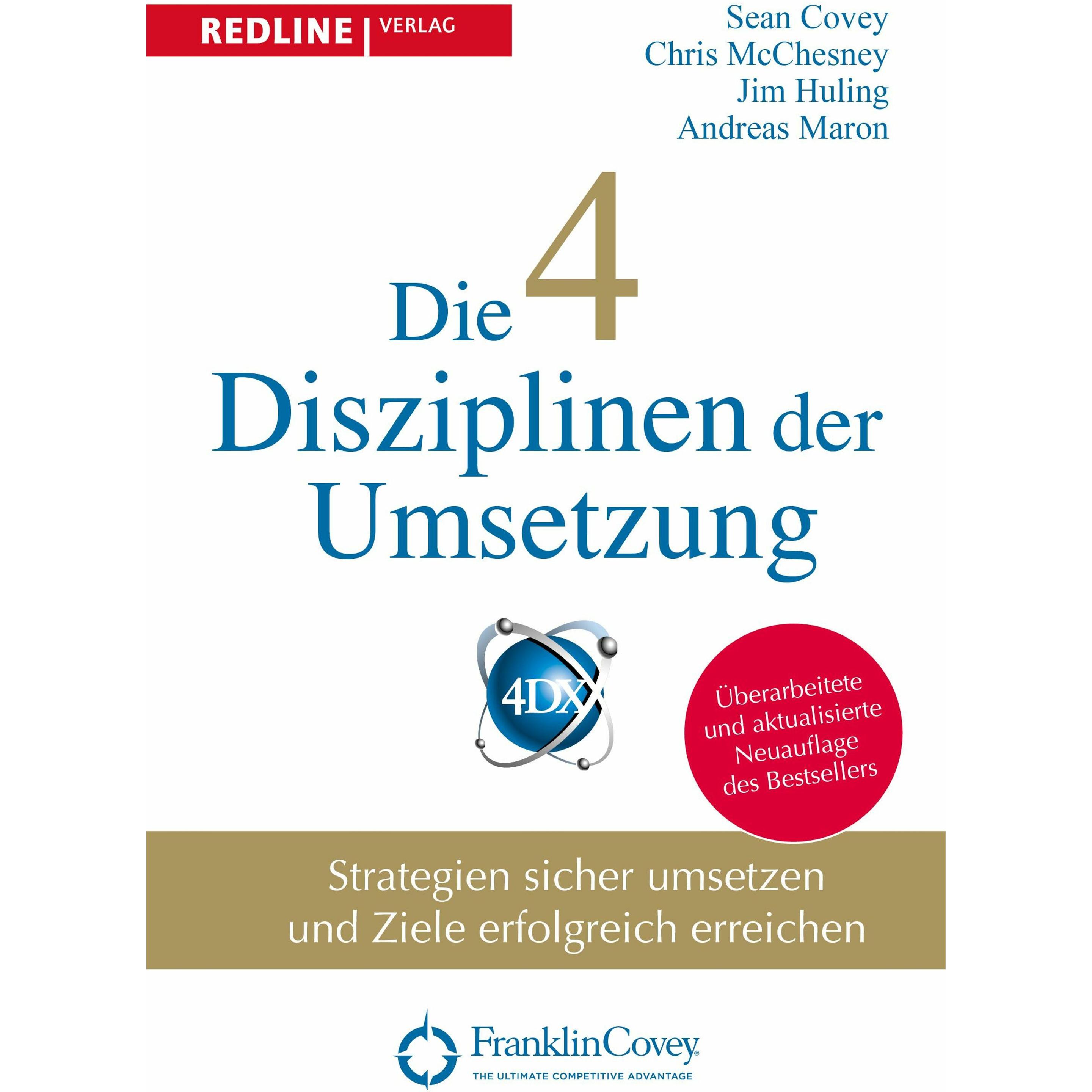 Thumbnail - Die 4 Disziplinen der Umsetzung, Fachbücher von Sean Covey, Jim Huling, Chris McChesney, Andreas Maron