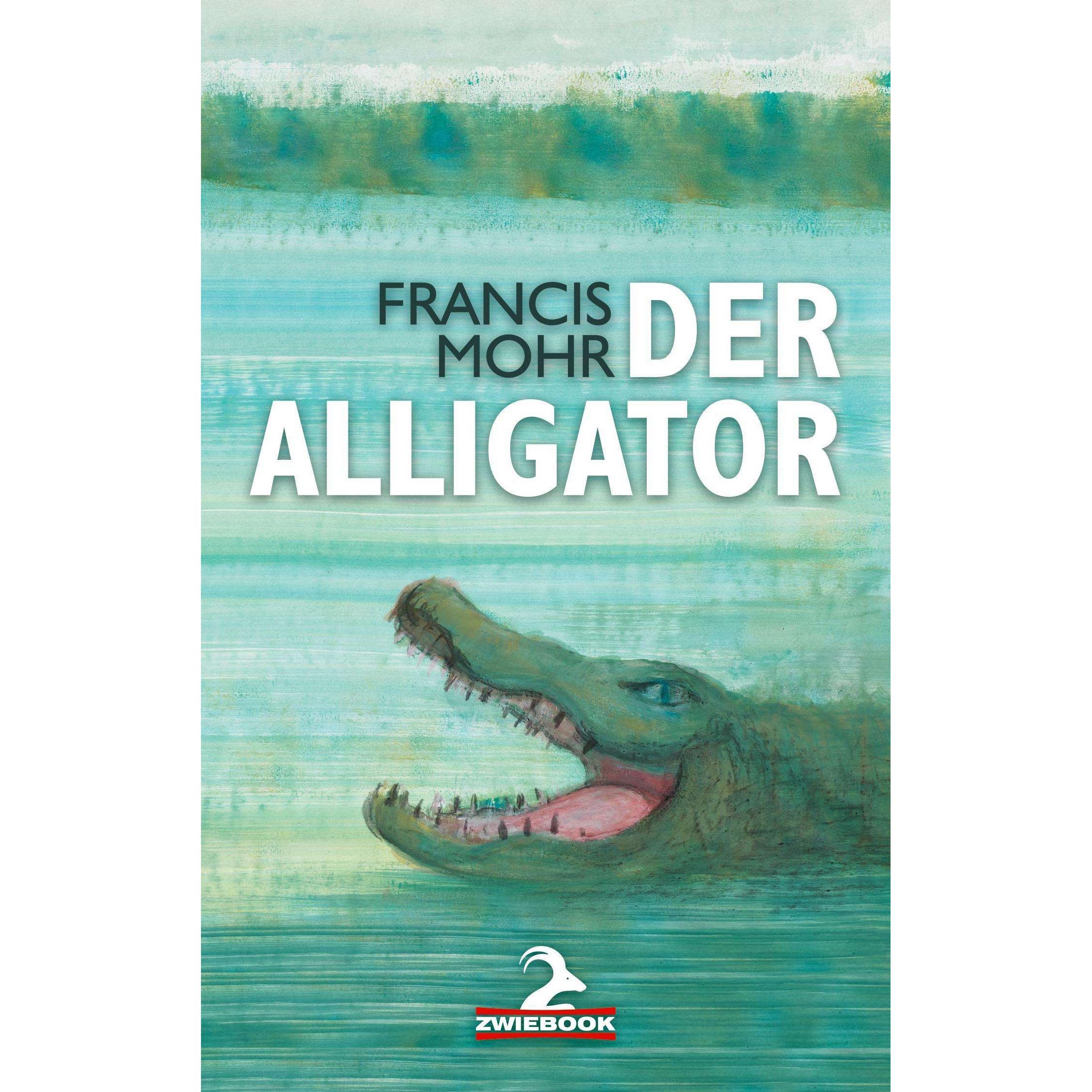 Der Alligator, Belletristik von Francis Mohr