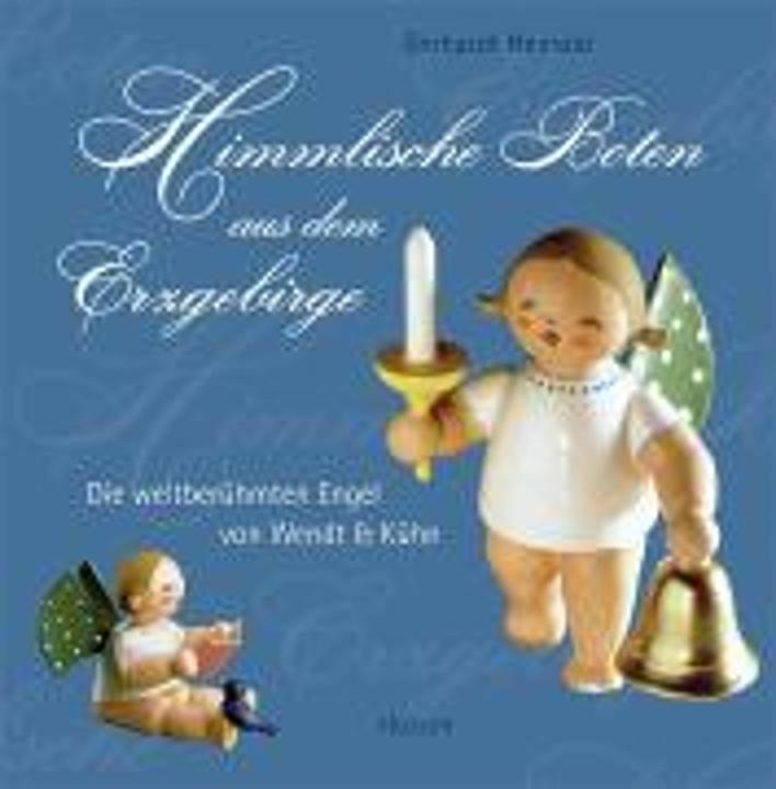Produktbild Himmlische Boten aus dem Erzgebirge (Deutsch, Erhardt Heinold, 2025)