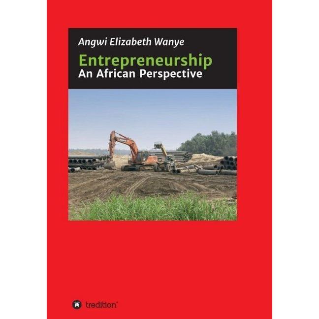 Entrepreneurship, Ratgeber von Angwi Elizabeth Wanye