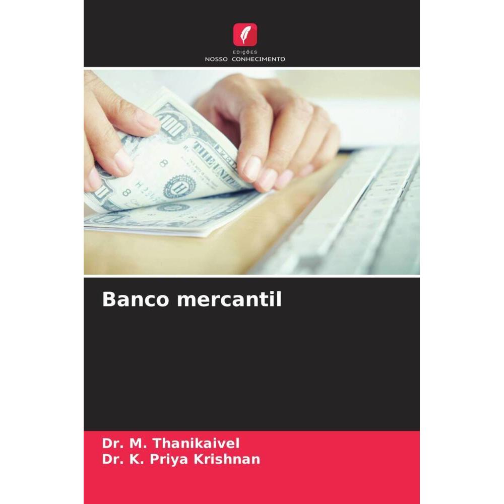 Banco mercantil, Fachbücher von Dr. K. Priya Krishnan, Dr. M. Thanikaivel