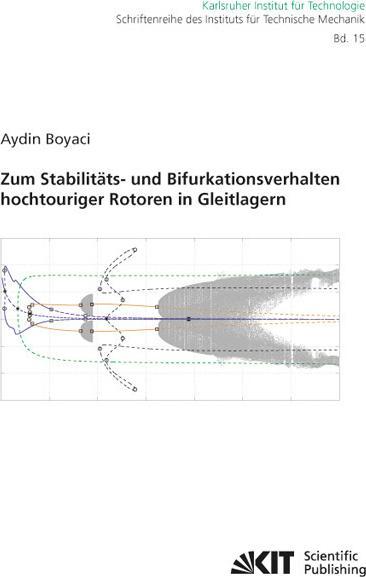 Produktbild Zum Stabilitäts- und Bifurkationsverhalten hochtouriger Rotoren in Gleitlagern (Deutsch, Aydin Boyaci, 2012)