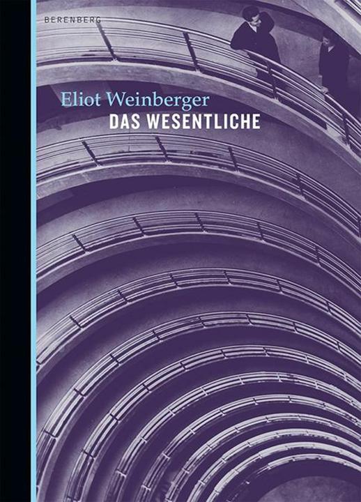 Produktbild Das Wesentliche (Deutsch, Eliot Weinberger, Peter Torberg, 2008)