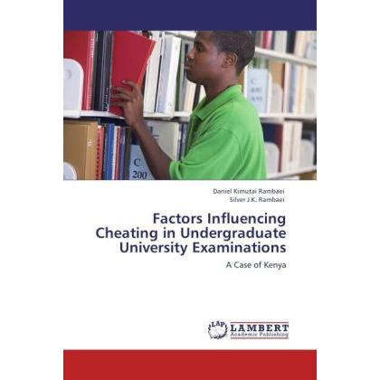 Factors Influencing Cheating in Undergraduate University Examinations, Ratgeber
