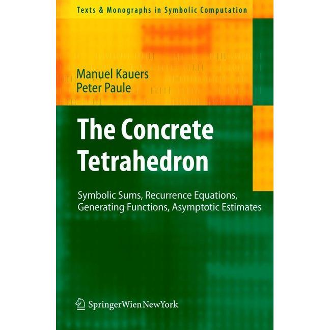 The Concrete Tetrahedron, Fachbücher von Manuel Kauers, Peter Paule