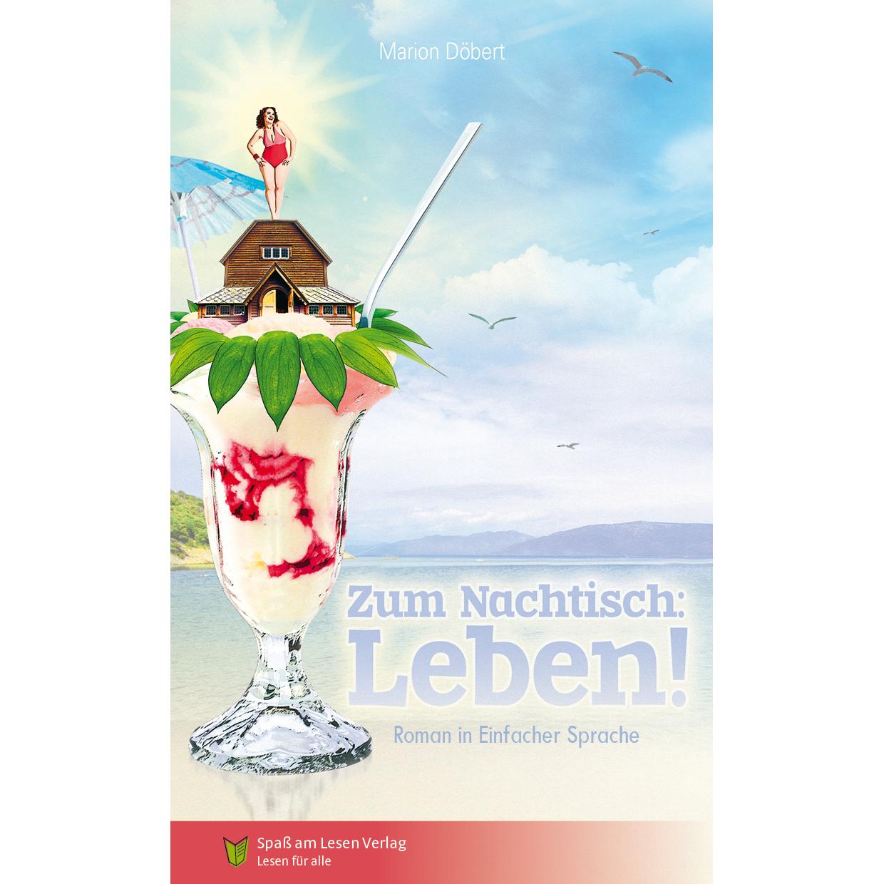 Spass am Lesen Zum Nachtisch: Leben! (Marion Döbert, Deutsch), Sonstige Literatur