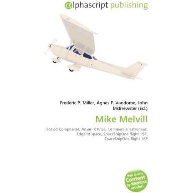 Mike Melvill, Fachbücher
