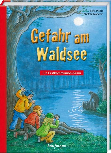 Produktbild Gefahr am Waldsee (Deutsch, Manfred Tophoven, Silvia M÷ller, 2022)