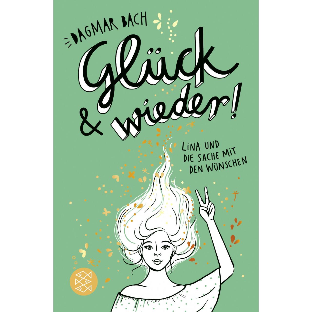 Glück und wieder!, Kinderbücher von Dagmar Bach, Inka Vigh