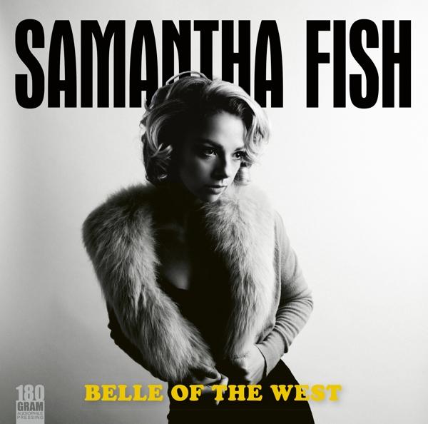 Produktbild Bell Of The West (180g Vinyl) (Samantha Fish)