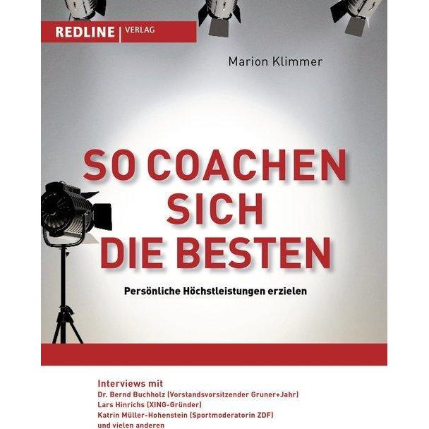 So coachen sich die Besten, Ratgeber von Marion Klimmer