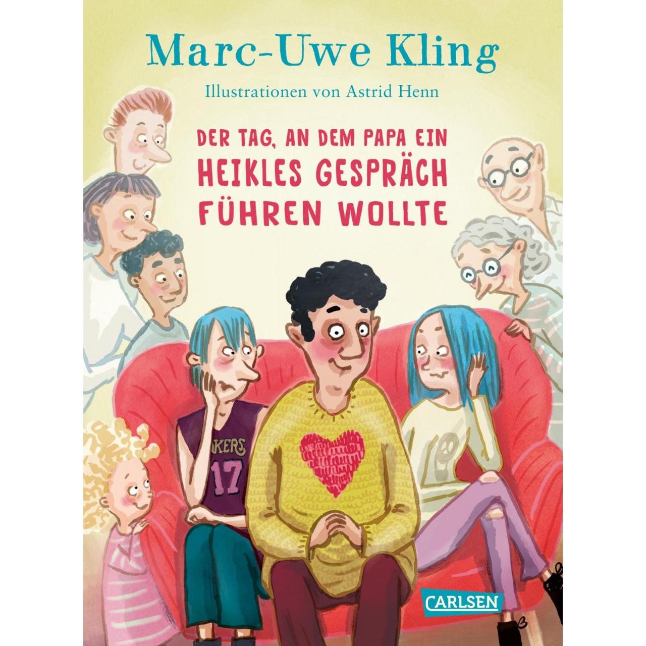 Der Tag, an dem Papa ein heikles Gespräch führen wollte, Kinderbücher von Astrid Henn, Marc-Uwe Kling