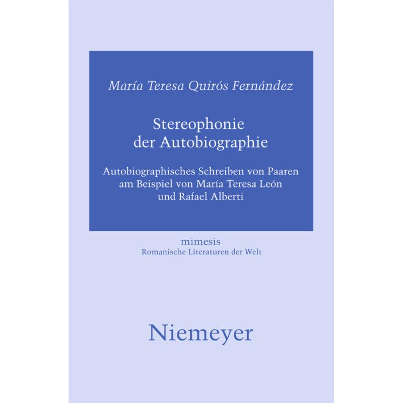 Stereophonie der Autobiographie, Fachbücher von Maria Teresa Quirós Fernández