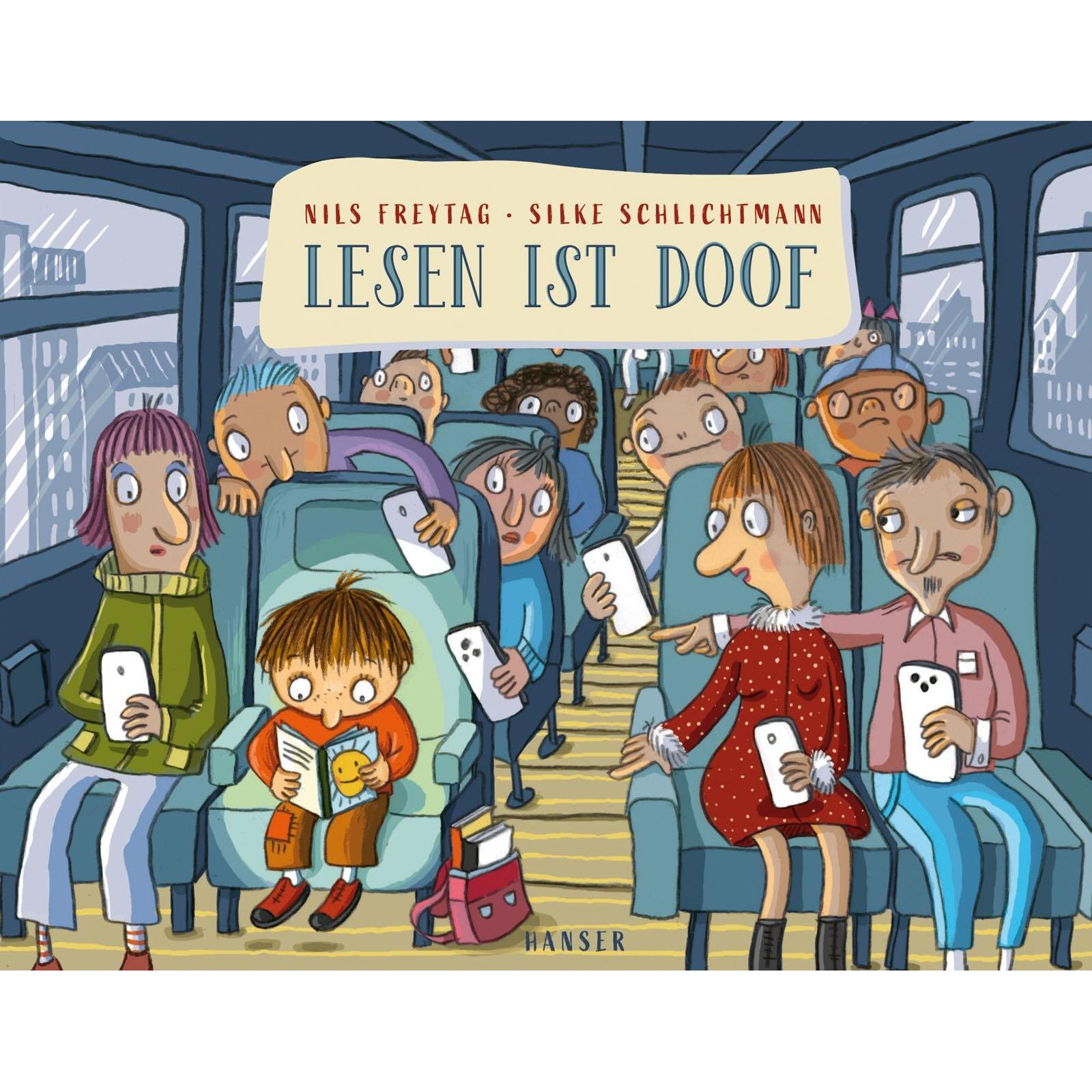 Lesen ist doof, Ratgeber von Nils Freytag, Silke Schlichtmann