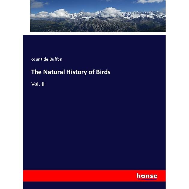 The Natural History of Birds, Fachbücher von de Buffon