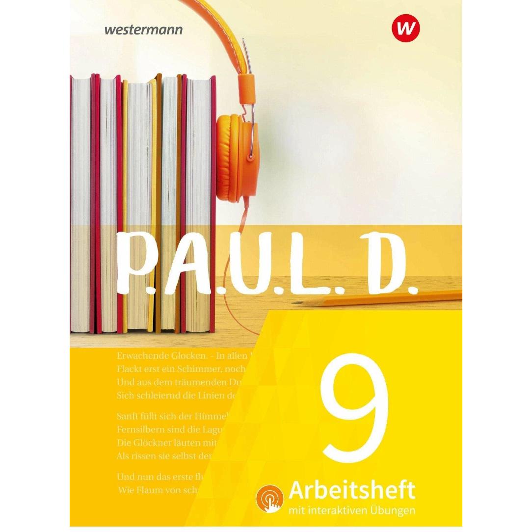 P.A.U.L. D. (Paul) 9. Arbeitsheft interaktiven Übungen. Für Gymnasien und Gesamtschulen - Neube, Schulbücher von Sabine ...