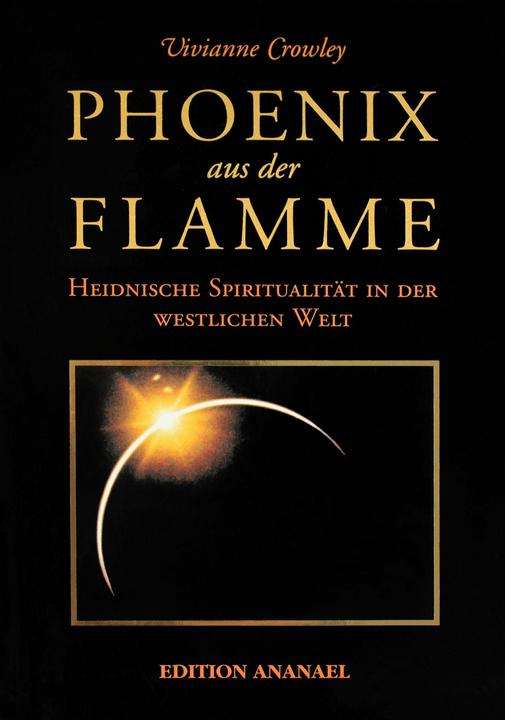Produktbild Phoenix aus der Flamme (Deutsch, Vivianne Crowley, 1995)