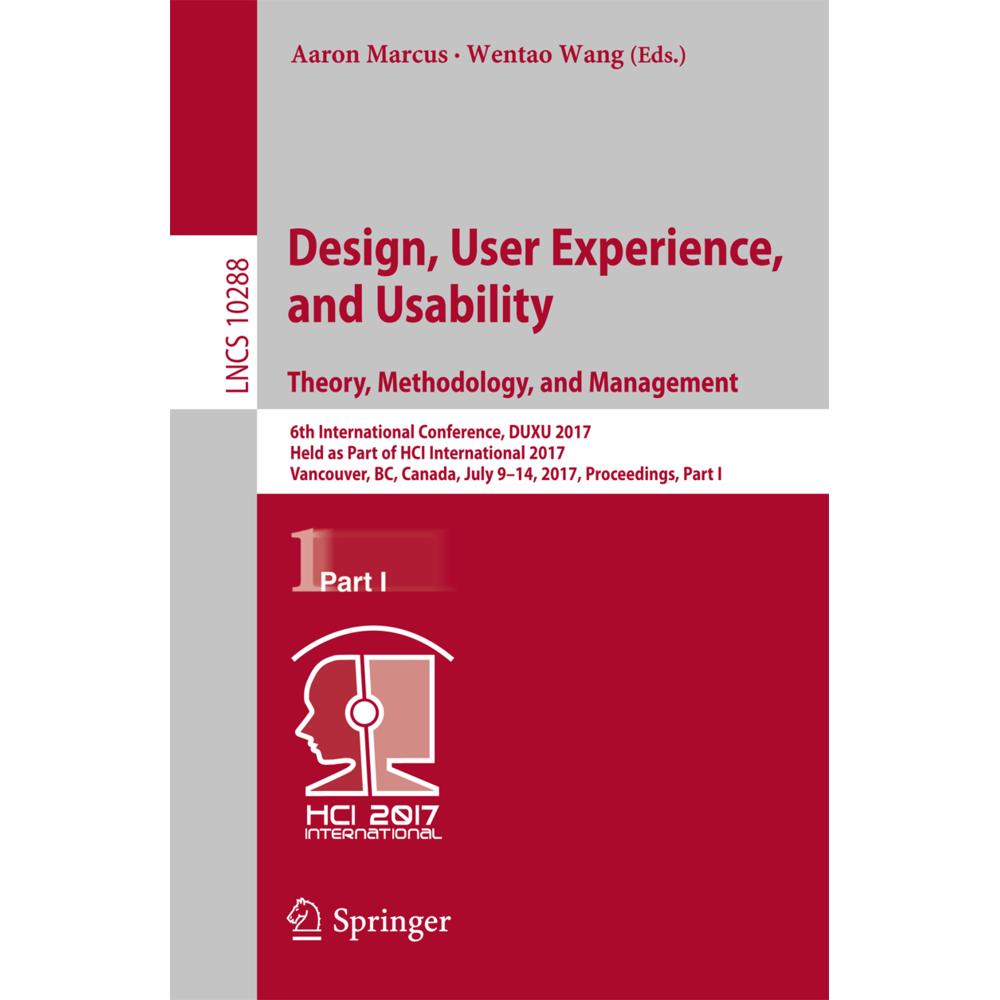 Design, User Experience, and Usability: Theory, Methodology, and Management, Fachbücher von Wentao Wang, Aaron Marcus