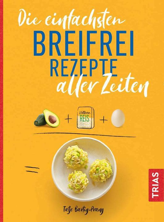 Actual product image Die einfachsten Breifrei-Rezepte aller Zeiten (German, Tatje Bartig-Prang, 2020)