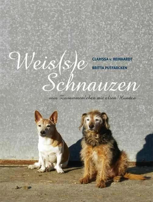 Produktbild Weis(s)e Schnauzen (Deutsch, Clarissa von Reinhardt, 2011)