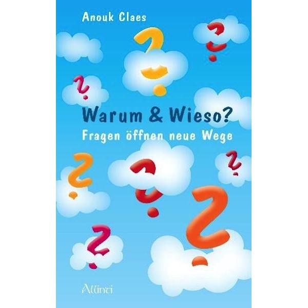 Warum und Wieso?, Ratgeber von Anouk Claes