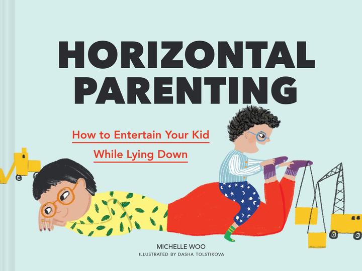 Abrams & Chronicle Horizontal Parenting (Anglais, Michelle Woo, 2021)