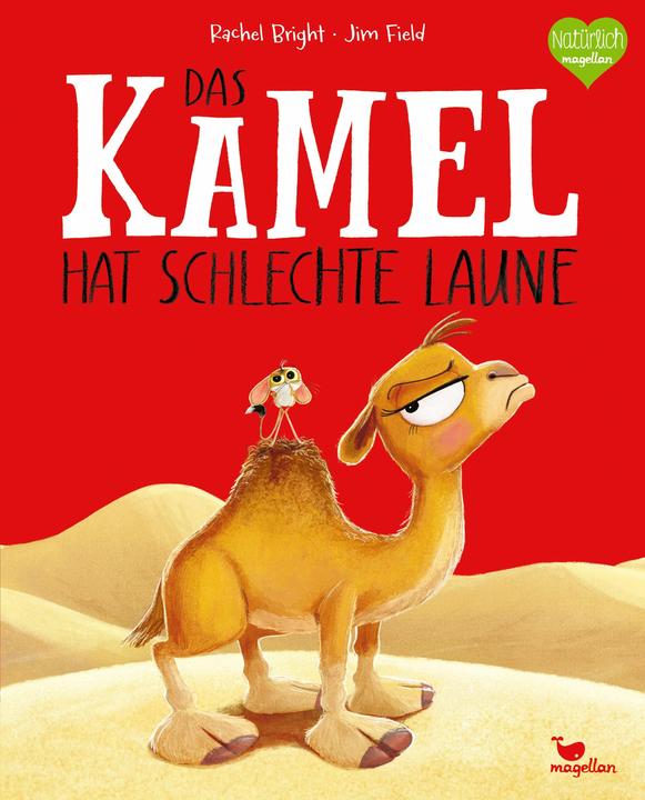 Das Kamel hat schlechte Laune (Deutsch, Rachel Bright, 2025)