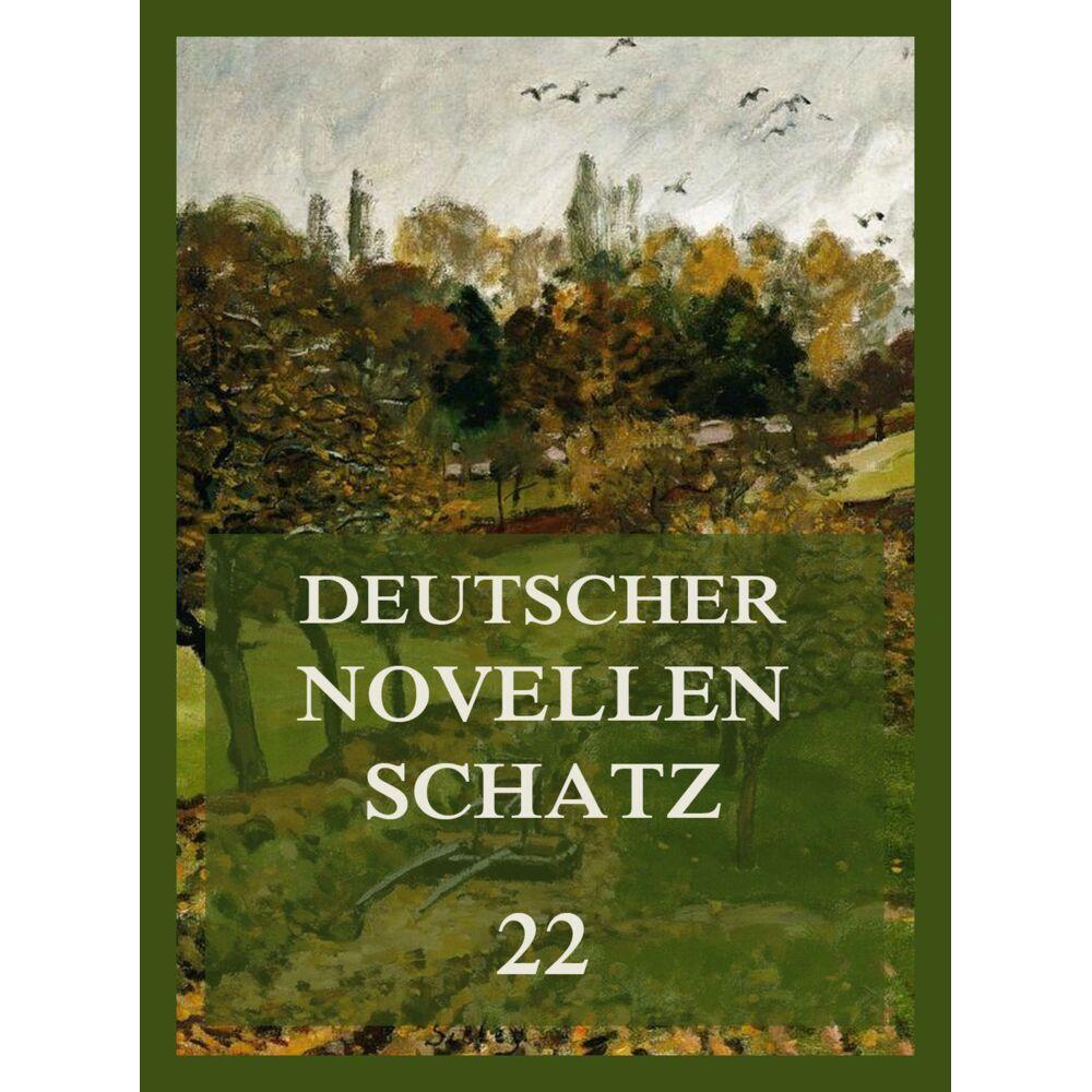 Thumbnail - Deutscher Novellenschatz 22, Belletristik von Hermine Wild, Ernst Andolt