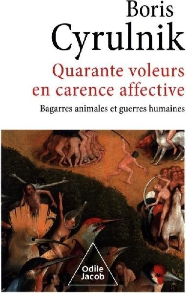 Produktbild Odile Quarante voleurs en carence affective (Französisch, Boris Cyrulnik, 2023)