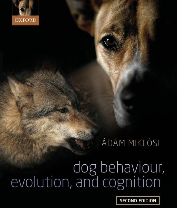 Produktbild Dog Behaviour, Evolution, and Cognition (Englisch, Adam Miklosi, 2014)
