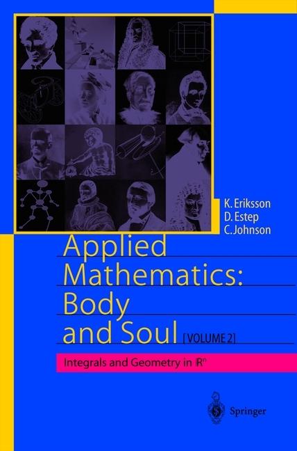 Applied Mathematics: Body and Soul (Englisch, Claes Johnson, Donald Estep, Kenneth Eriksson, 2010)