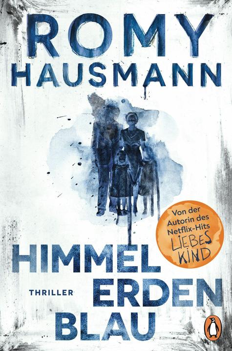 Himmelerdenblau (Deutsch, Romy Hausmann, 2025)