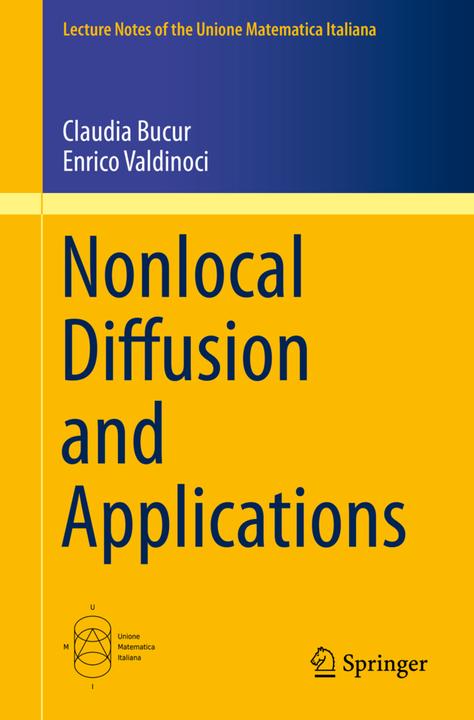 Produktbild Nonlocal Diffusion and Applications (Englisch, Claudia Bucur, Enrico Valdinoci, 2016)