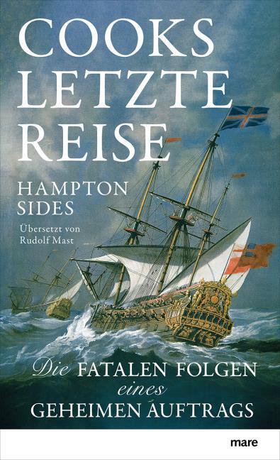 Cooks letzte Reise (Deutsch, Hampton Sides, Rudolf Mast, 2026)