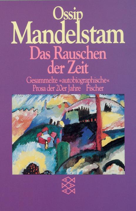 Produktbild Das Rauschen der Zeit (Deutsch, Ossip Mandelstam, 1989)