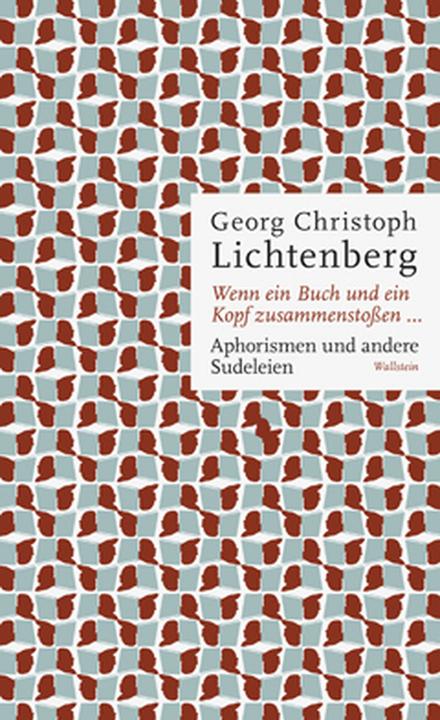 Produktbild Wenn ein Buch und ein Kopf zusammenstossen (Deutsch, Georg Christoph Lichtenberg, Ulrich Joost, 2017)