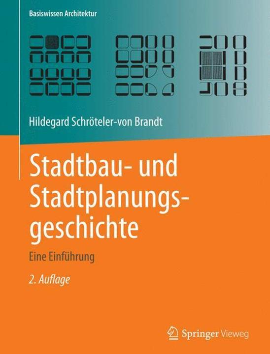 Produktbild Stadtbau- und Stadtplanungsgeschichte (Deutsch, Hildegard Schröteler-von Brandt, 2014)