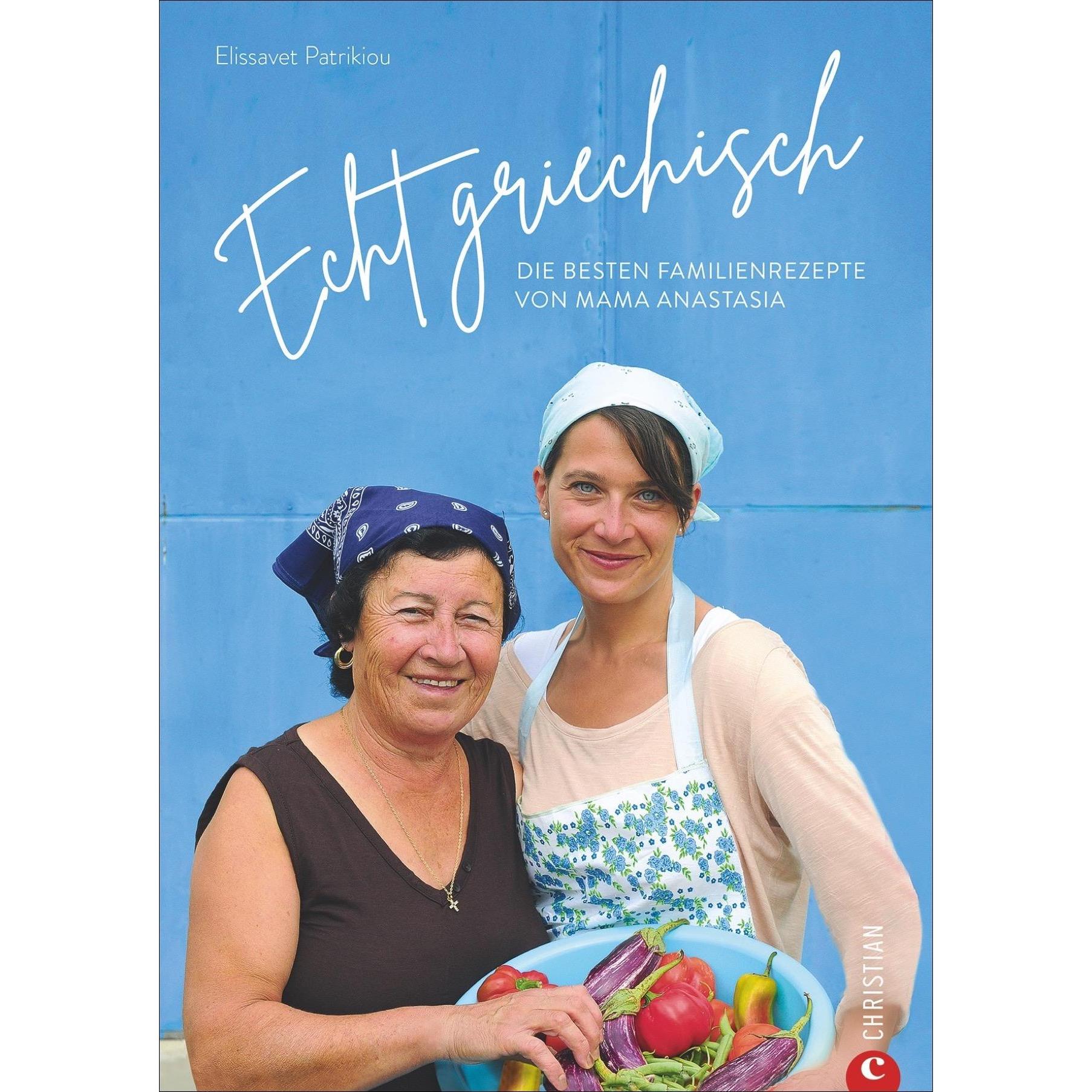 Echt griechisch, Ratgeber von Elissavet Patrikiou