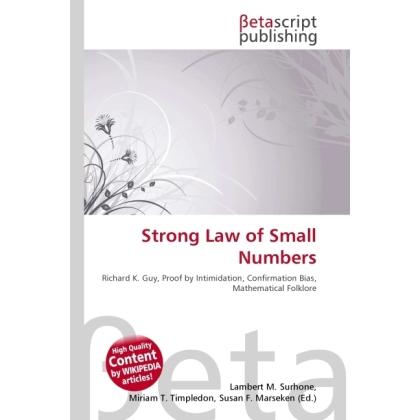 Strong Law of Small Numbers, Fachbücher von Lambert M. Surhone, Miriam T. Timpledon, Susan F. Marseken